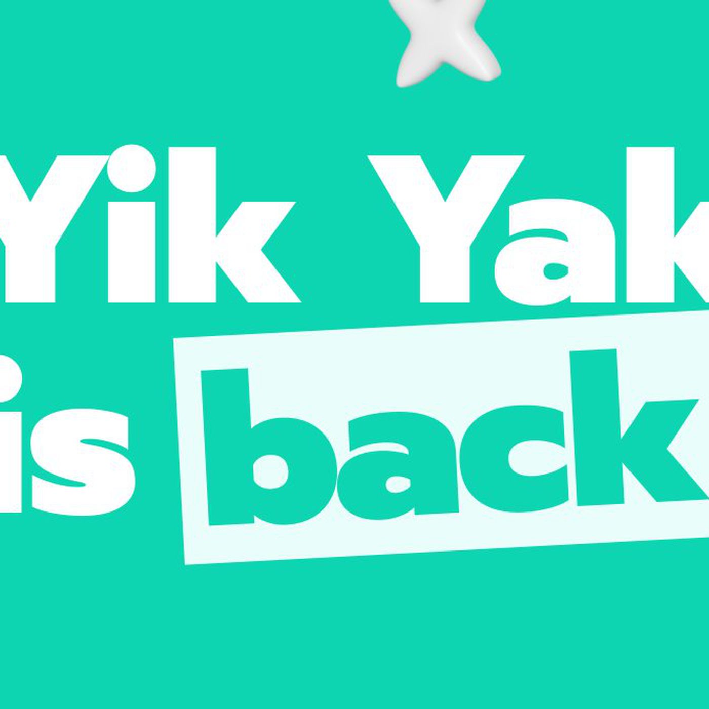 Local and anonymous social media app Yik Yak is back