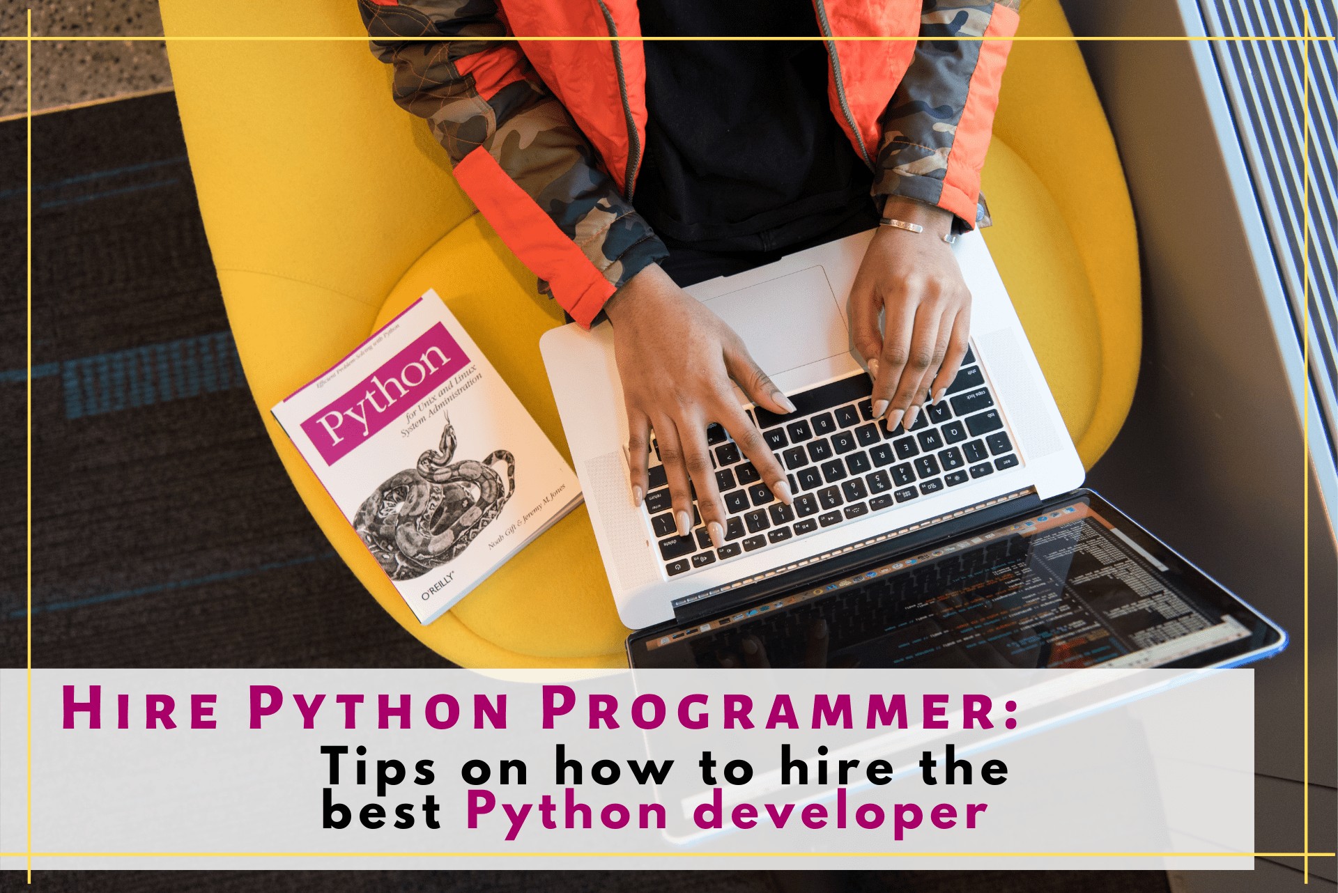 10 Practical Reasons Why Your Business Needs a Full-Stack Python Programmer